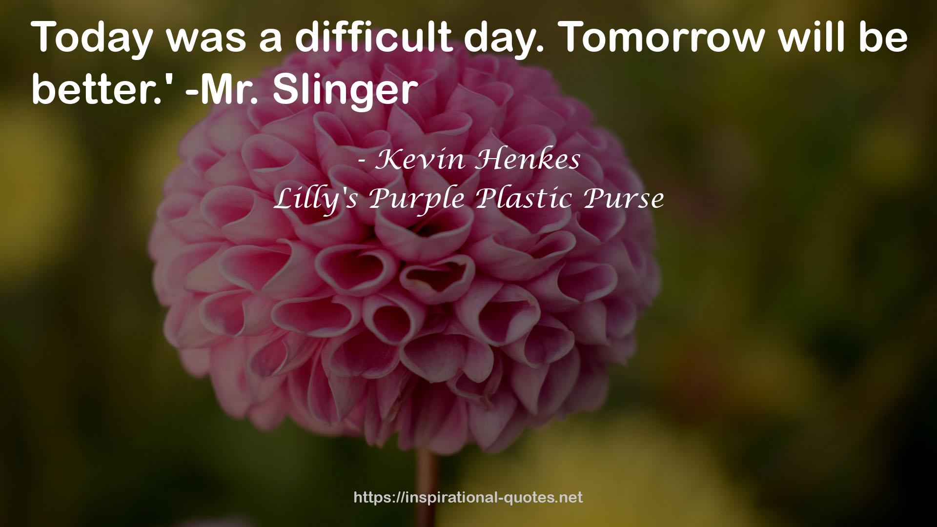 Lilly's Purple Plastic Purse QUOTES