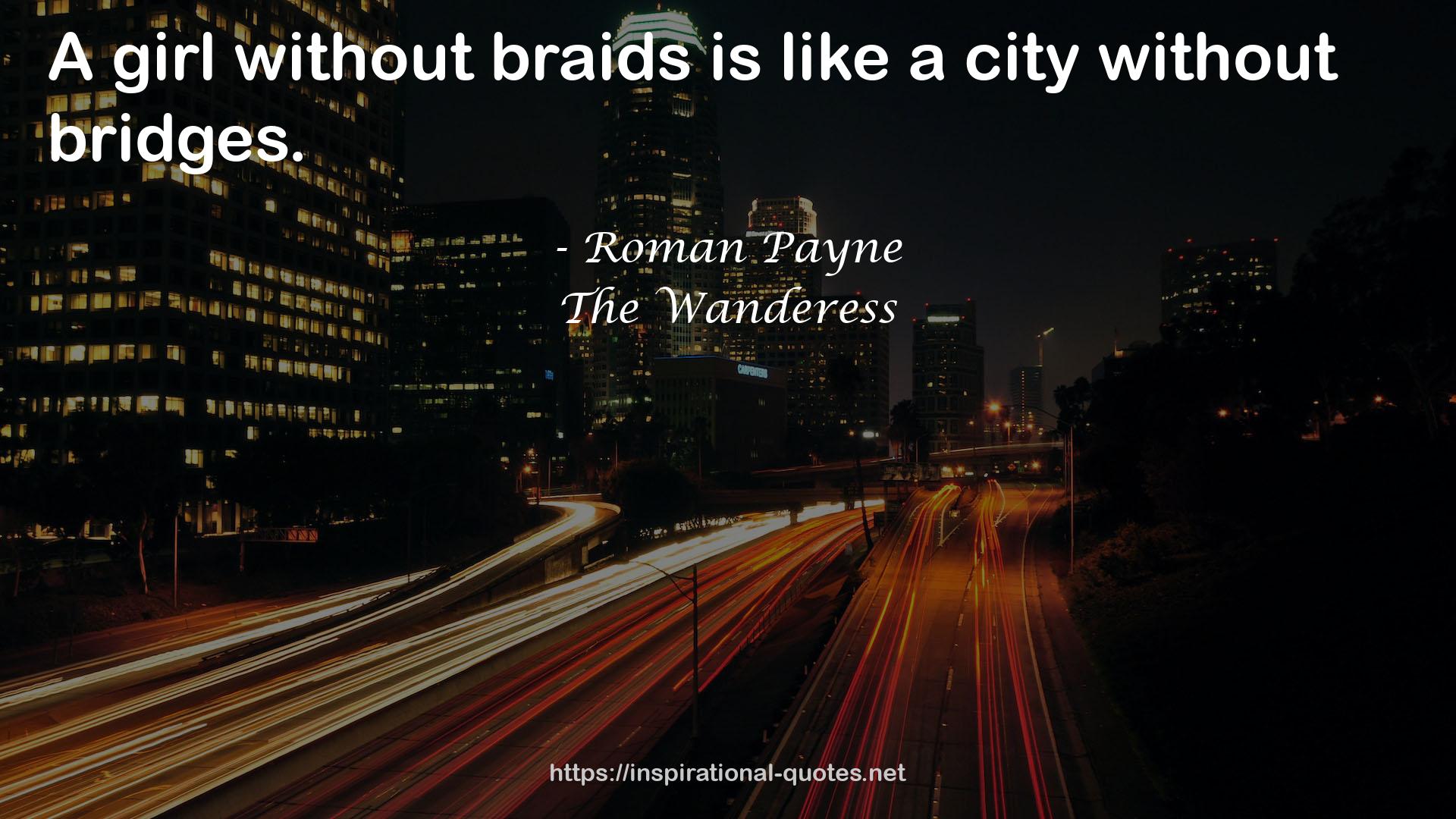 braidsis  QUOTES