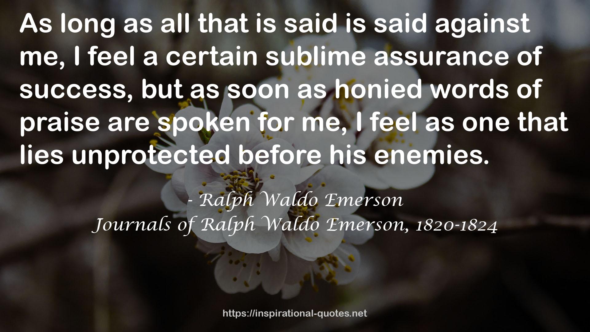 Journals of Ralph Waldo Emerson, 1820-1824 QUOTES