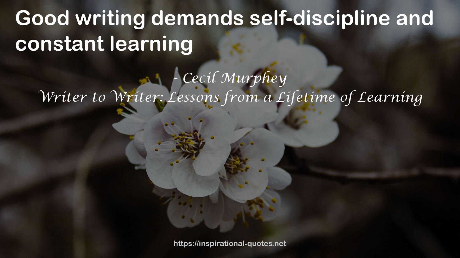 Writer to Writer: Lessons from a Lifetime of Learning QUOTES