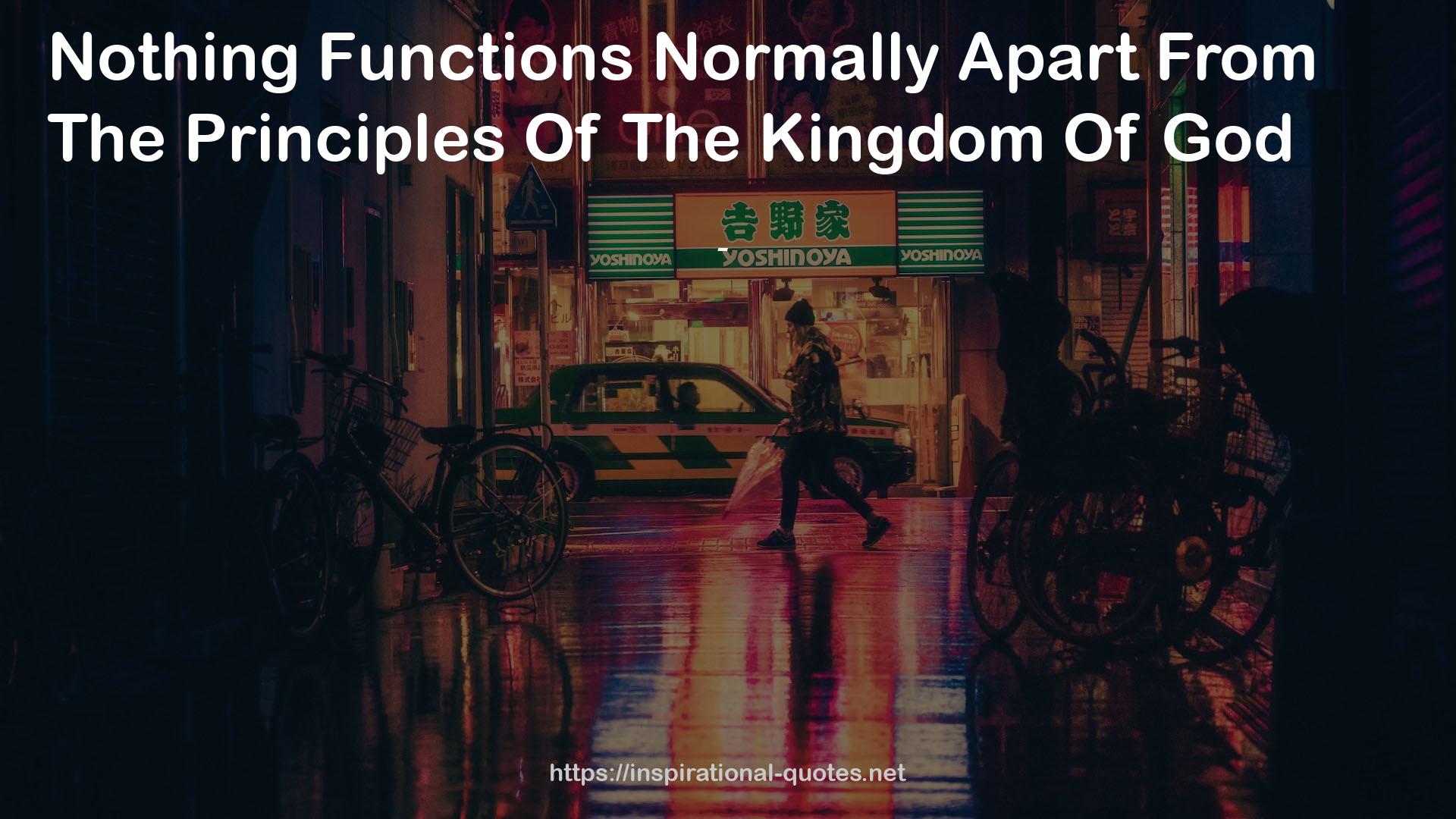 The Principles Of The Kingdom  QUOTES