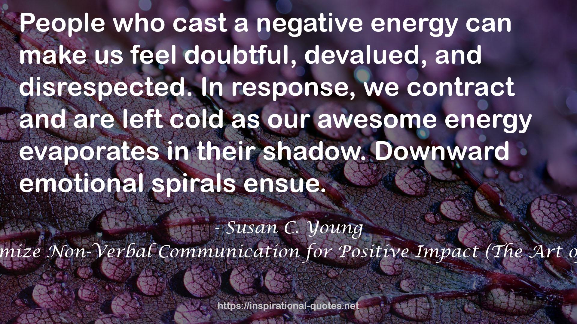 a negative energy  QUOTES