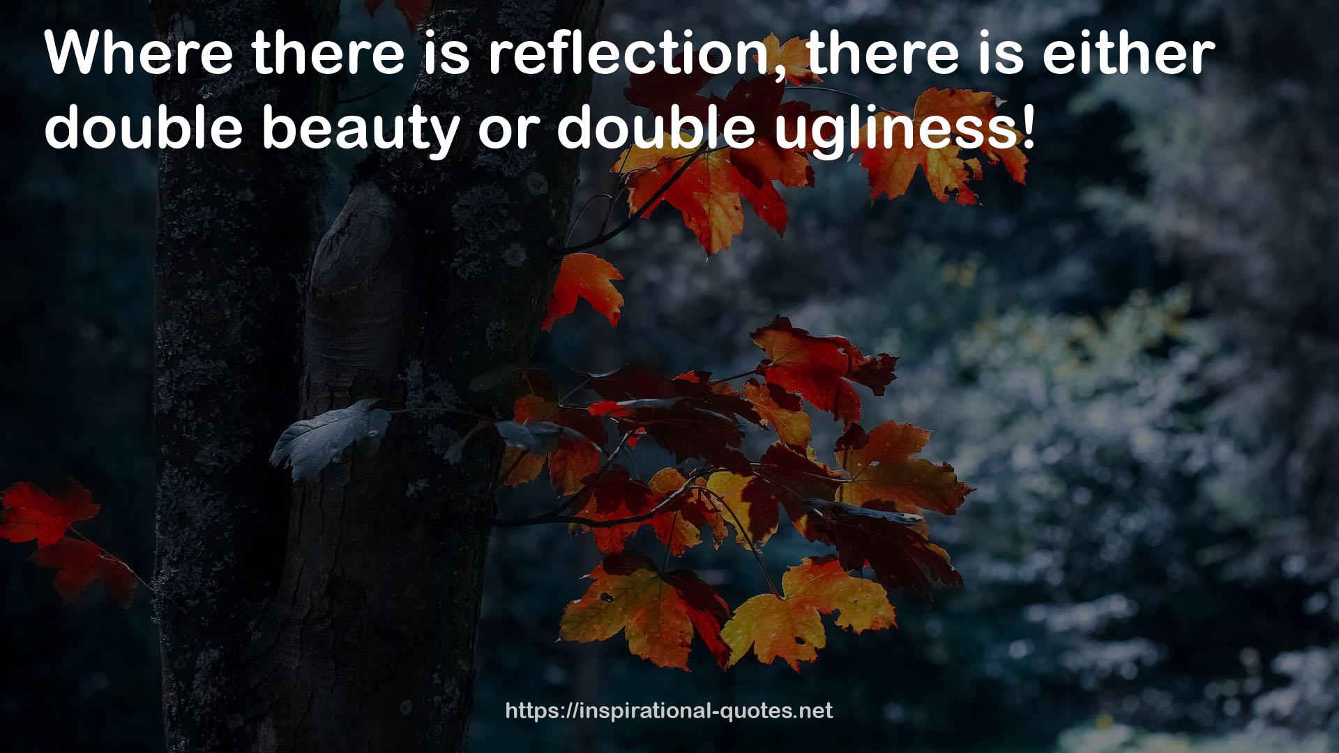 either double beauty  QUOTES