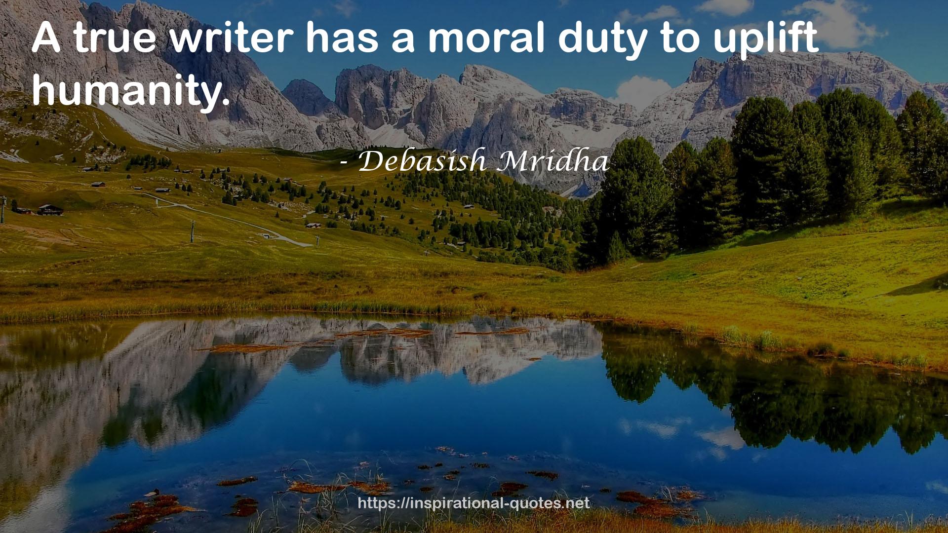 a moral duty  QUOTES