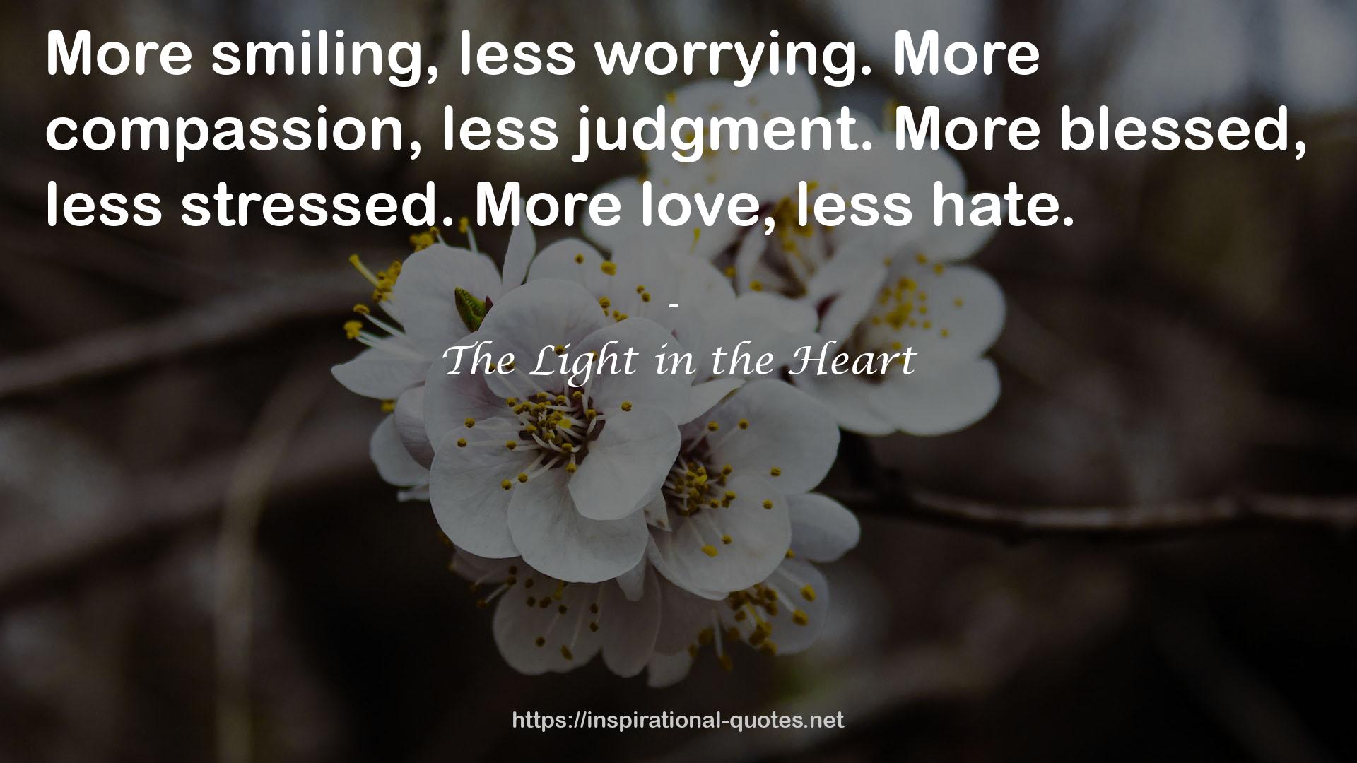 The Light in the Heart QUOTES