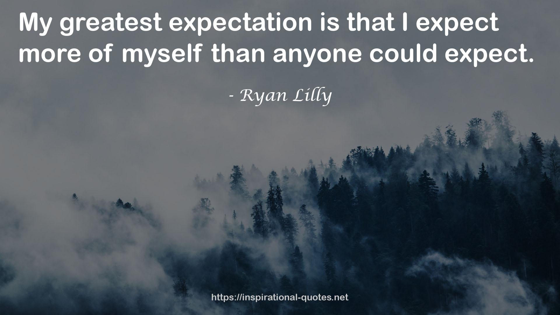 Ryan Lilly QUOTES