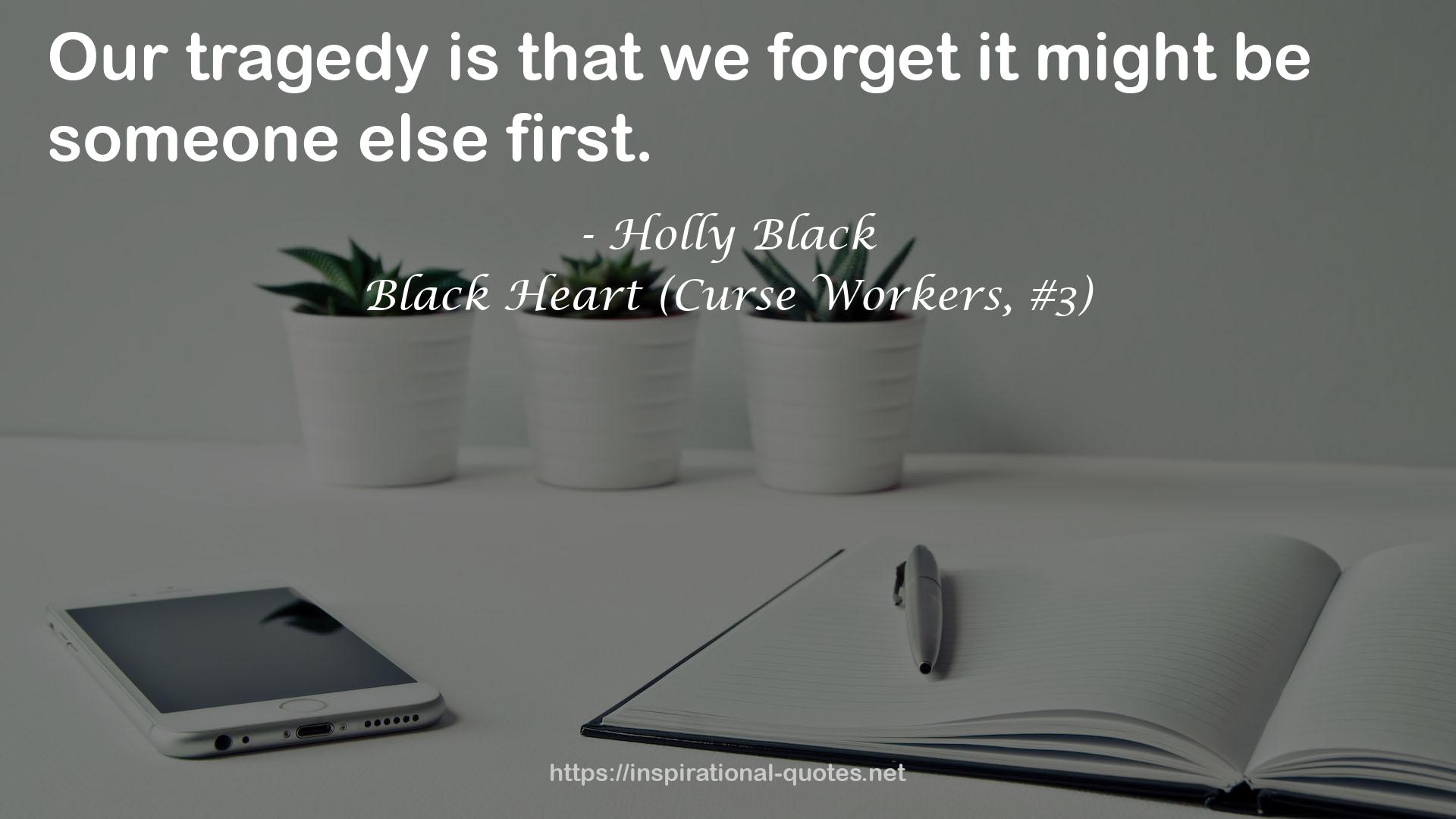 Black Heart (Curse Workers, #3) QUOTES