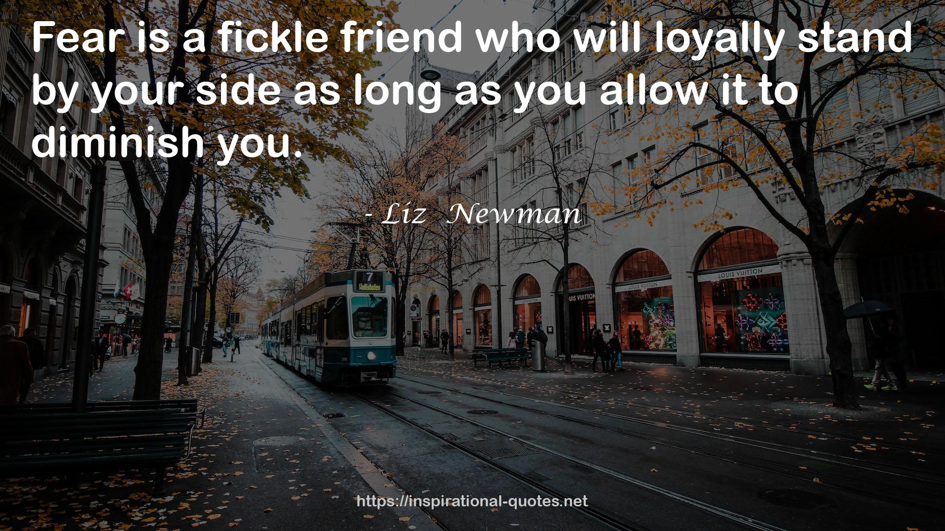 a fickle friend  QUOTES