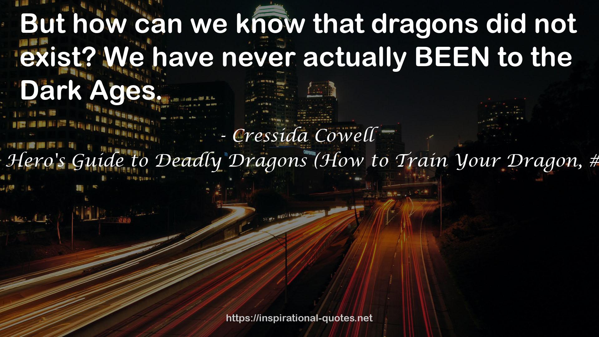 A Hero's Guide to Deadly Dragons (How to Train Your Dragon, #6) QUOTES