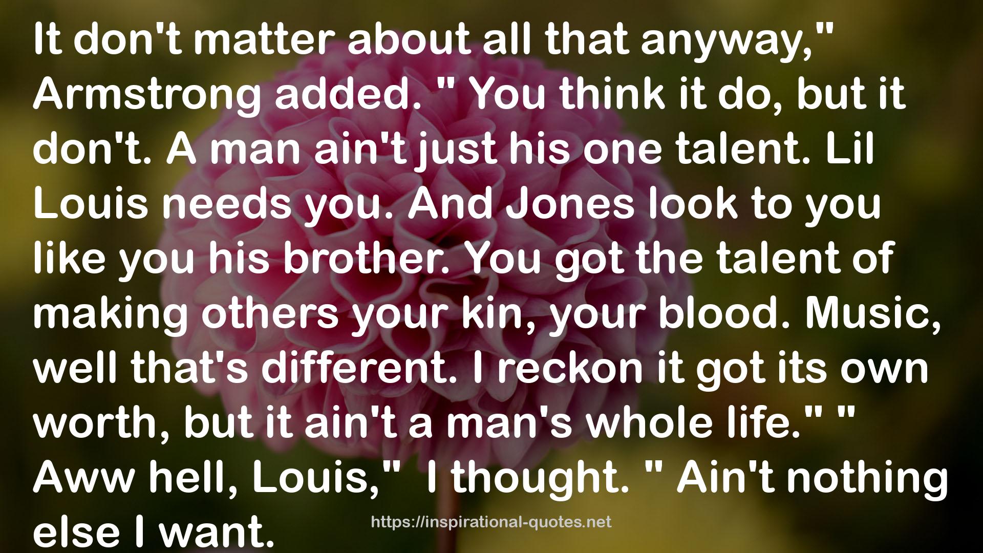 Lil Louis  QUOTES