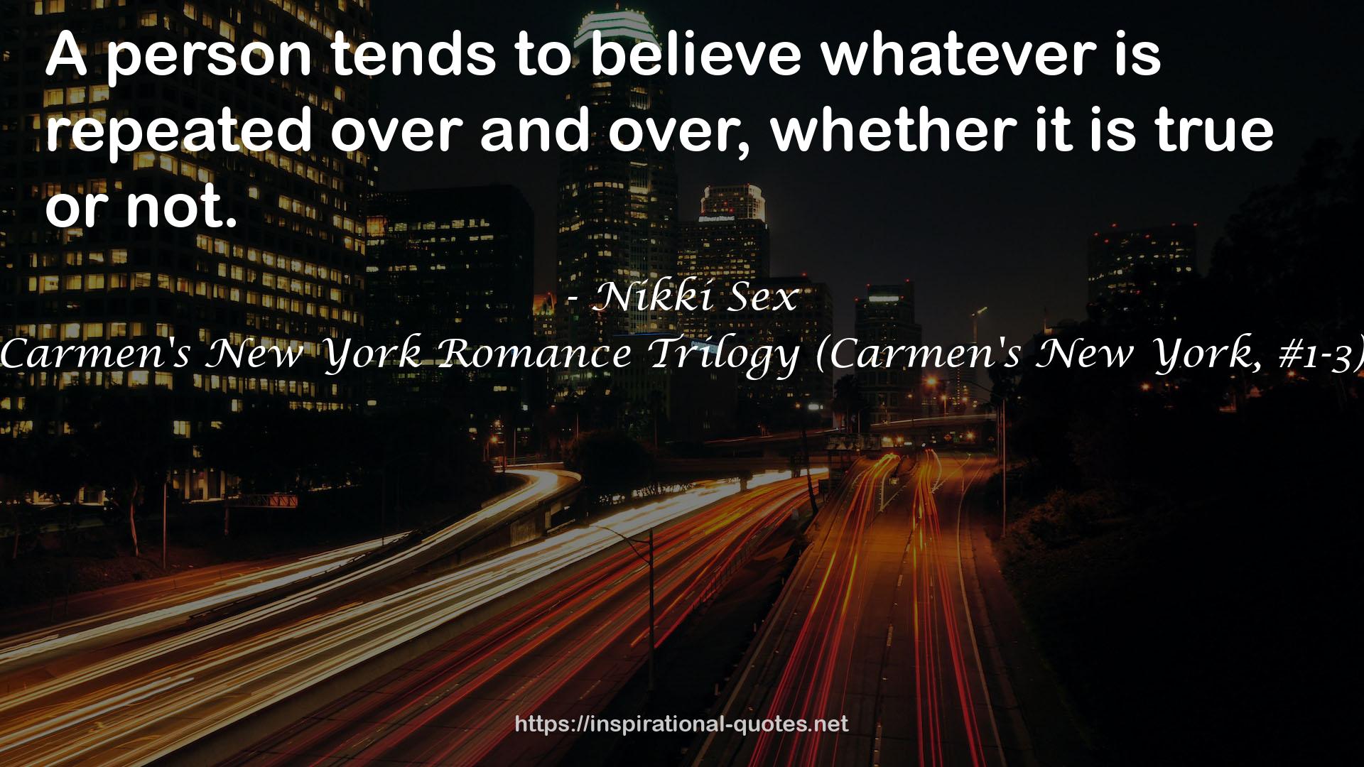 Carmen's New York Romance Trilogy (Carmen's New York, #1-3) QUOTES