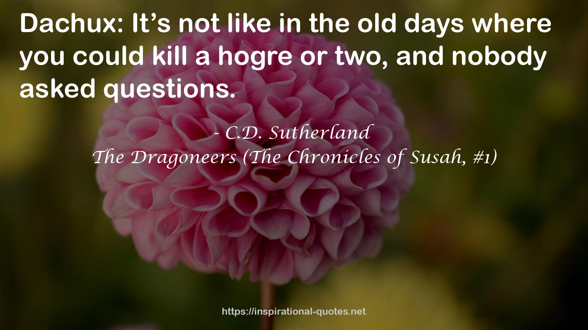 C.D. Sutherland QUOTES