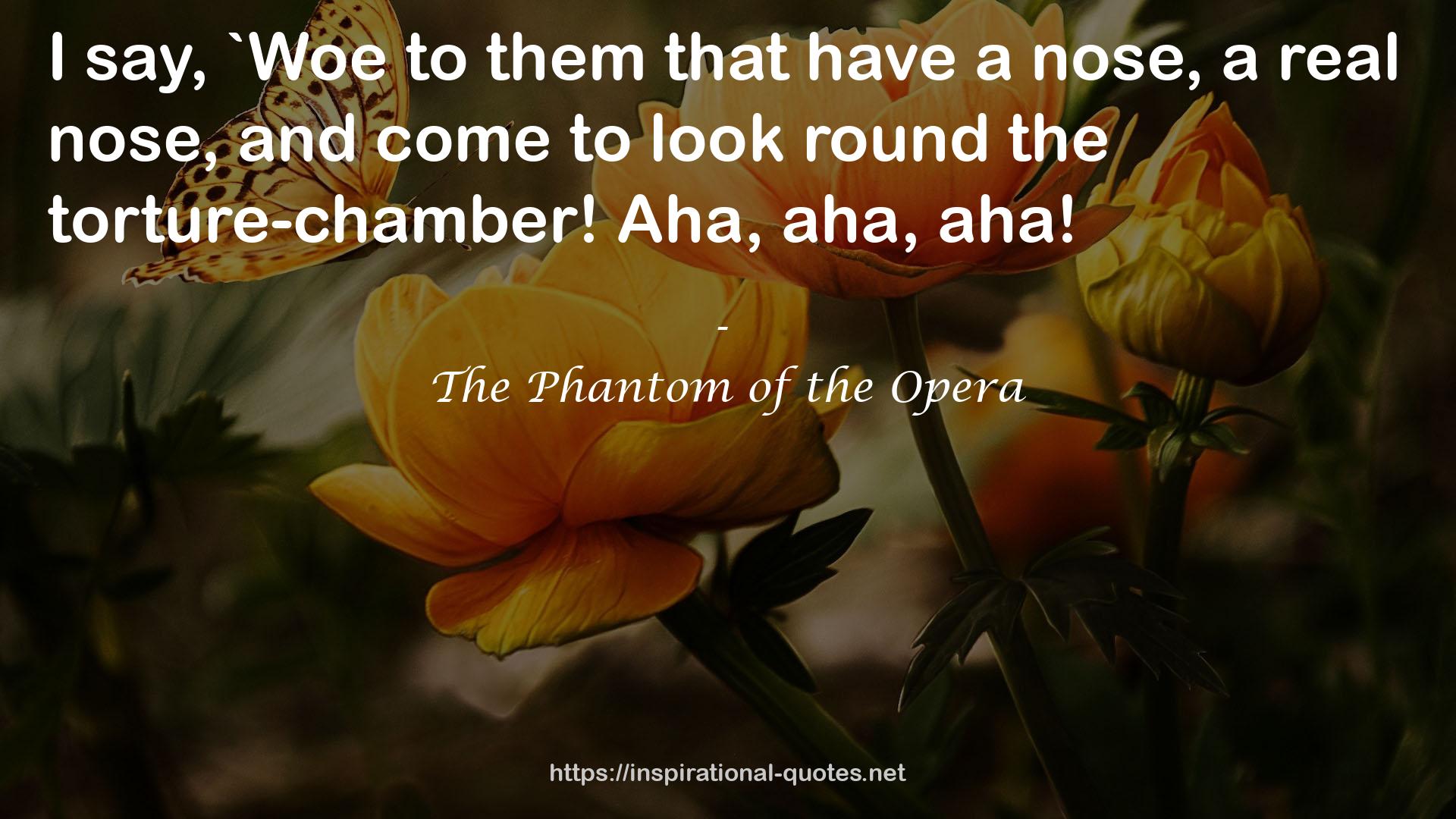 The Phantom of the Opera QUOTES