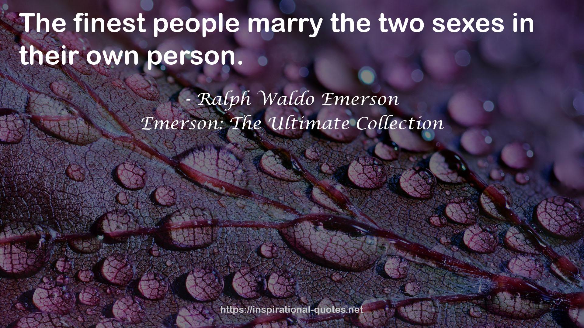 Emerson: The Ultimate Collection QUOTES