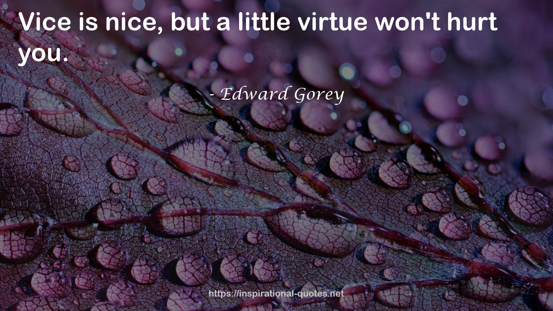 a little virtue  QUOTES