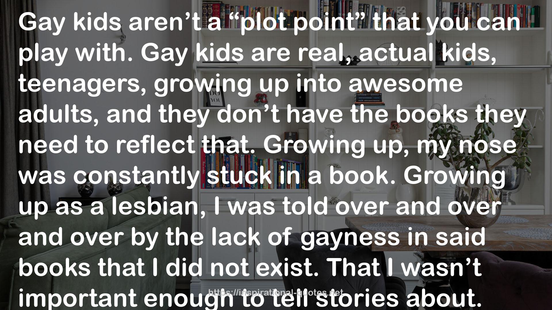 Gay kids  QUOTES