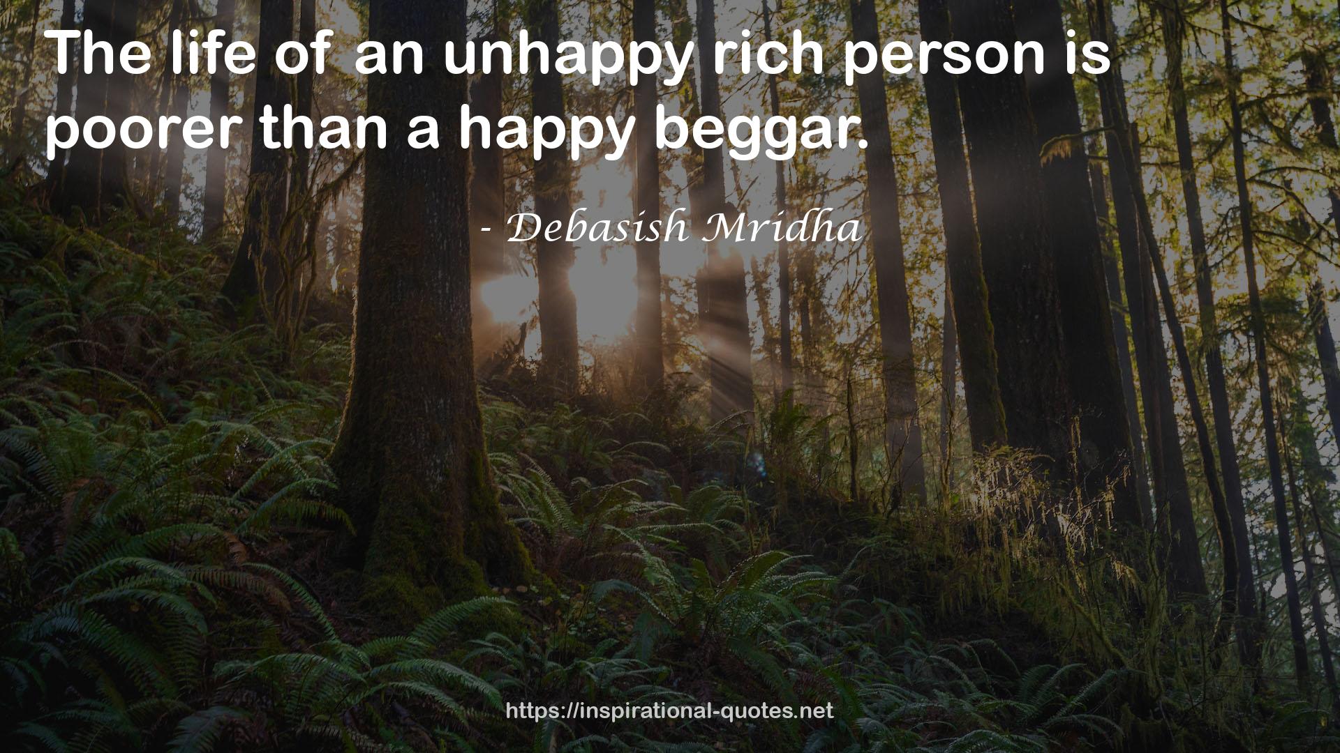 an unhappy rich person  QUOTES