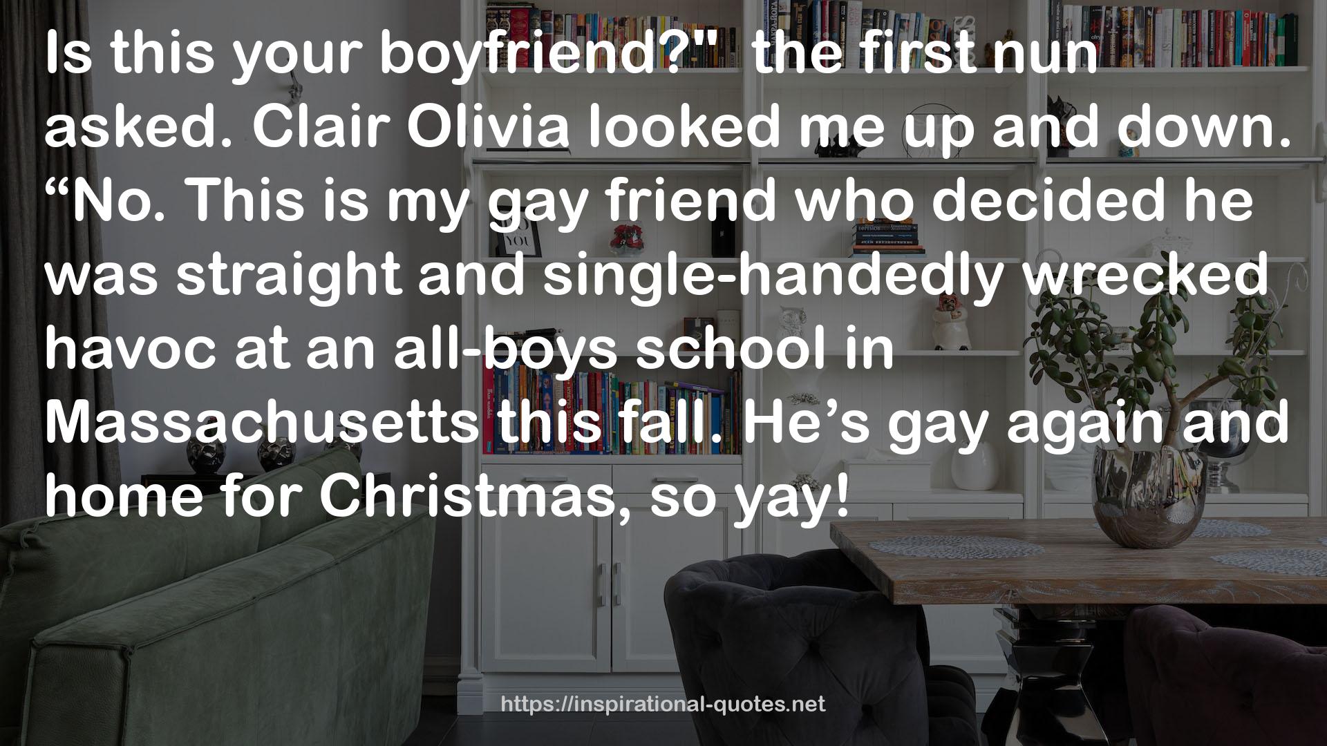 my gay friend  QUOTES