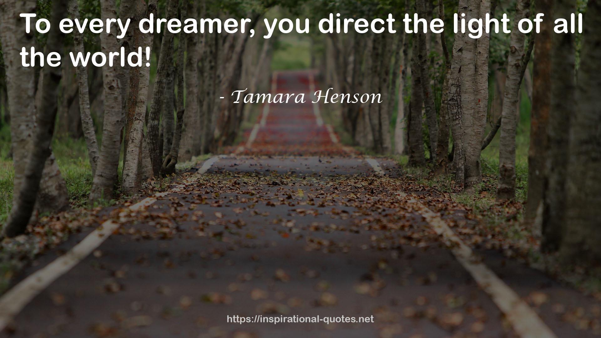 Tamara Henson QUOTES