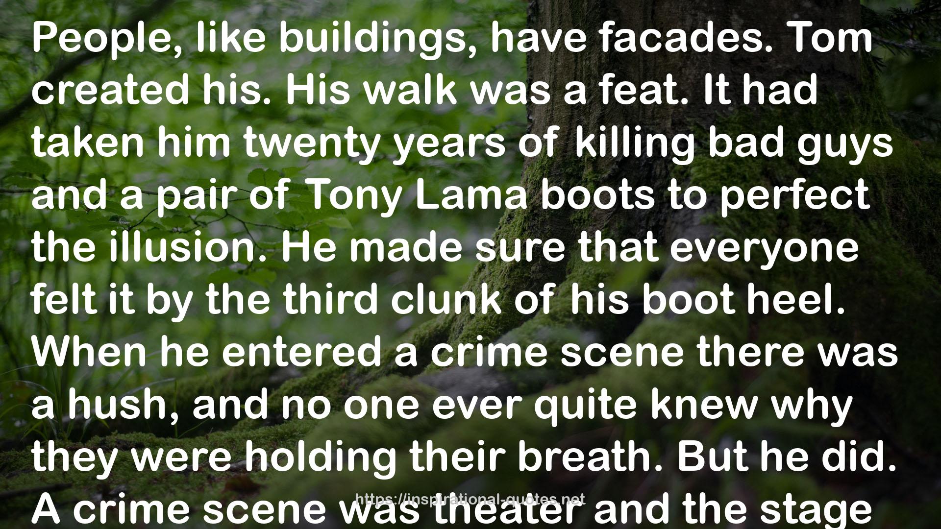 Tony Lama  QUOTES