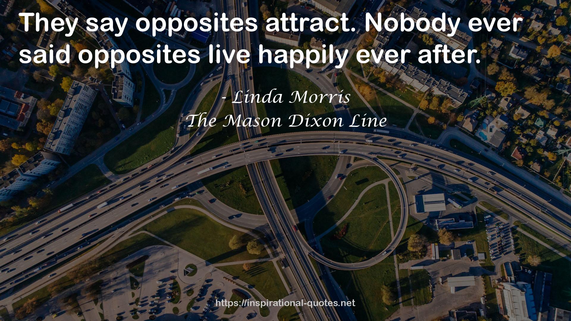 The Mason Dixon Line QUOTES