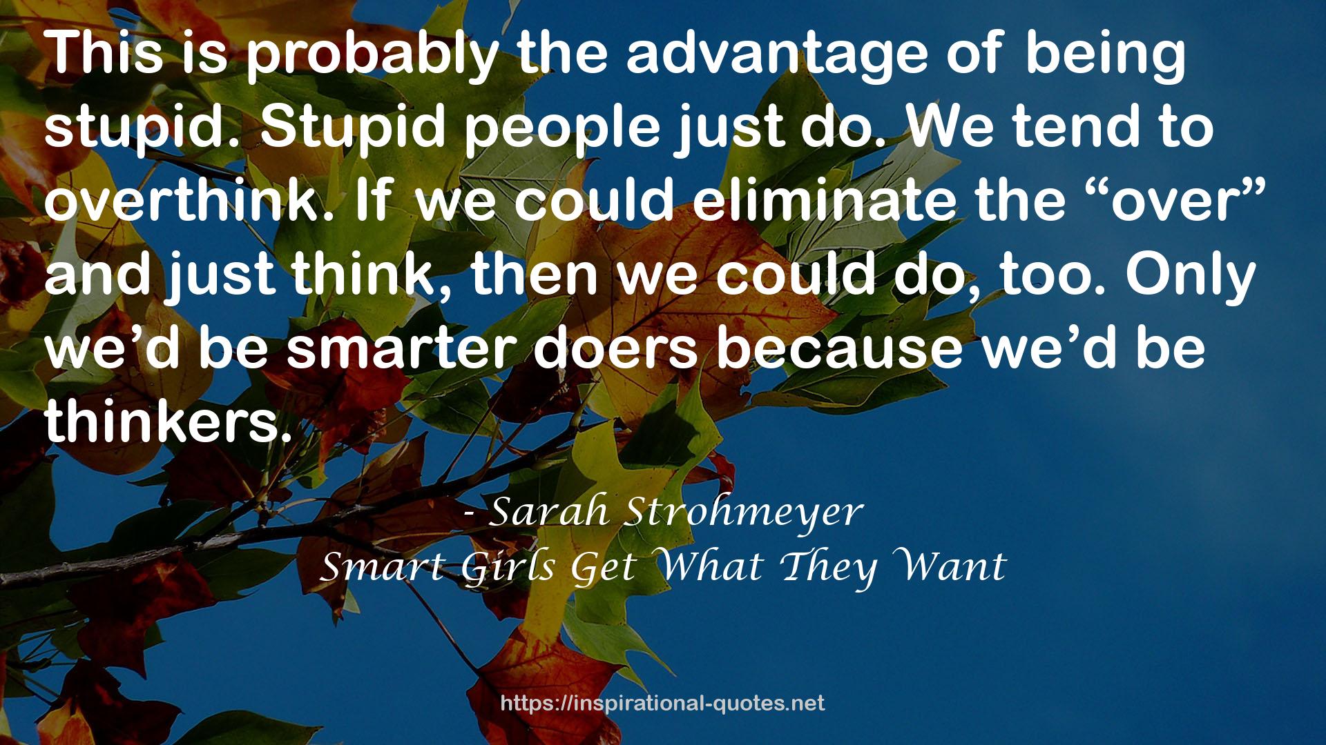 smarter doers  QUOTES