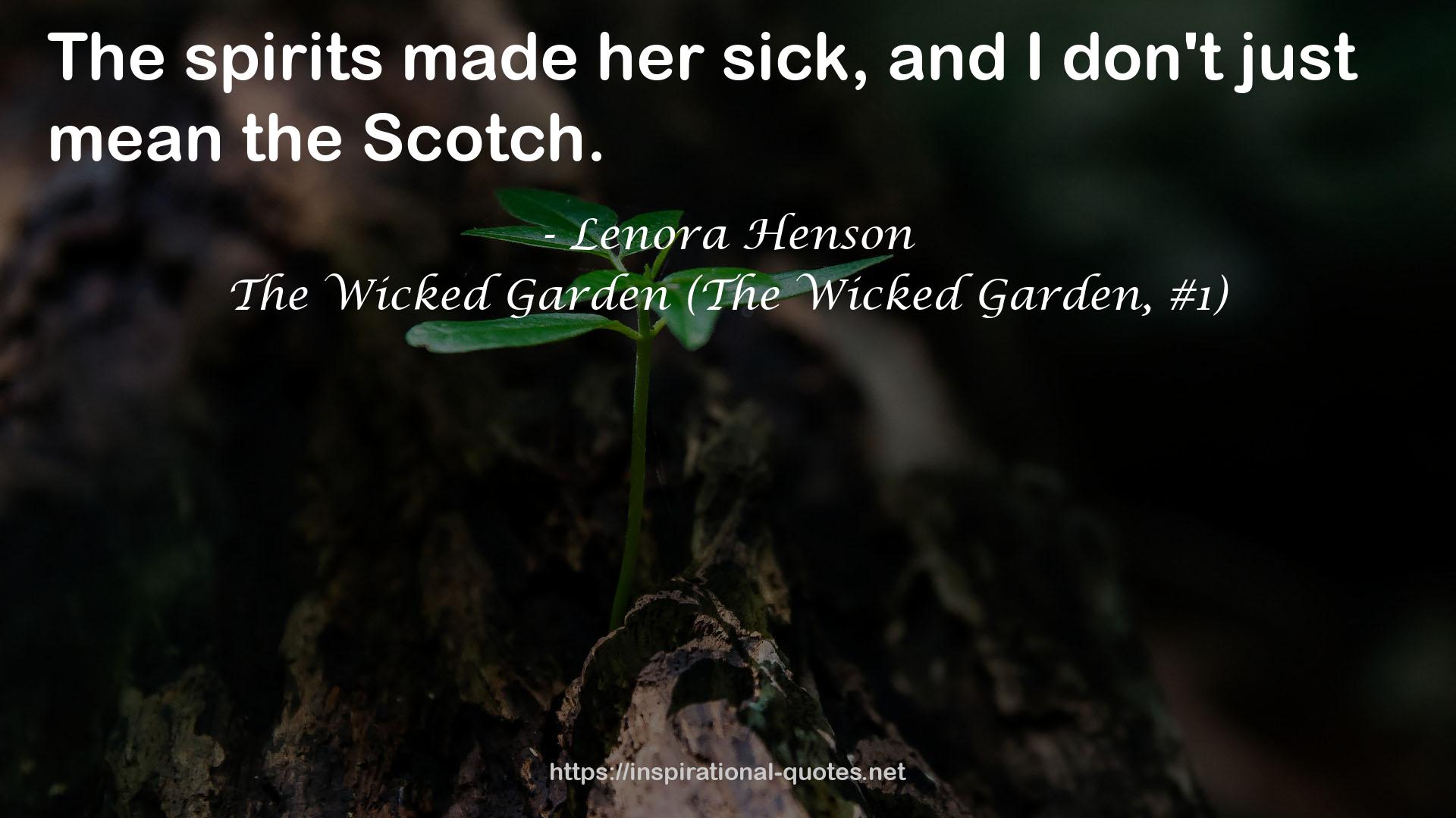 The Wicked Garden (The Wicked Garden, #1) QUOTES
