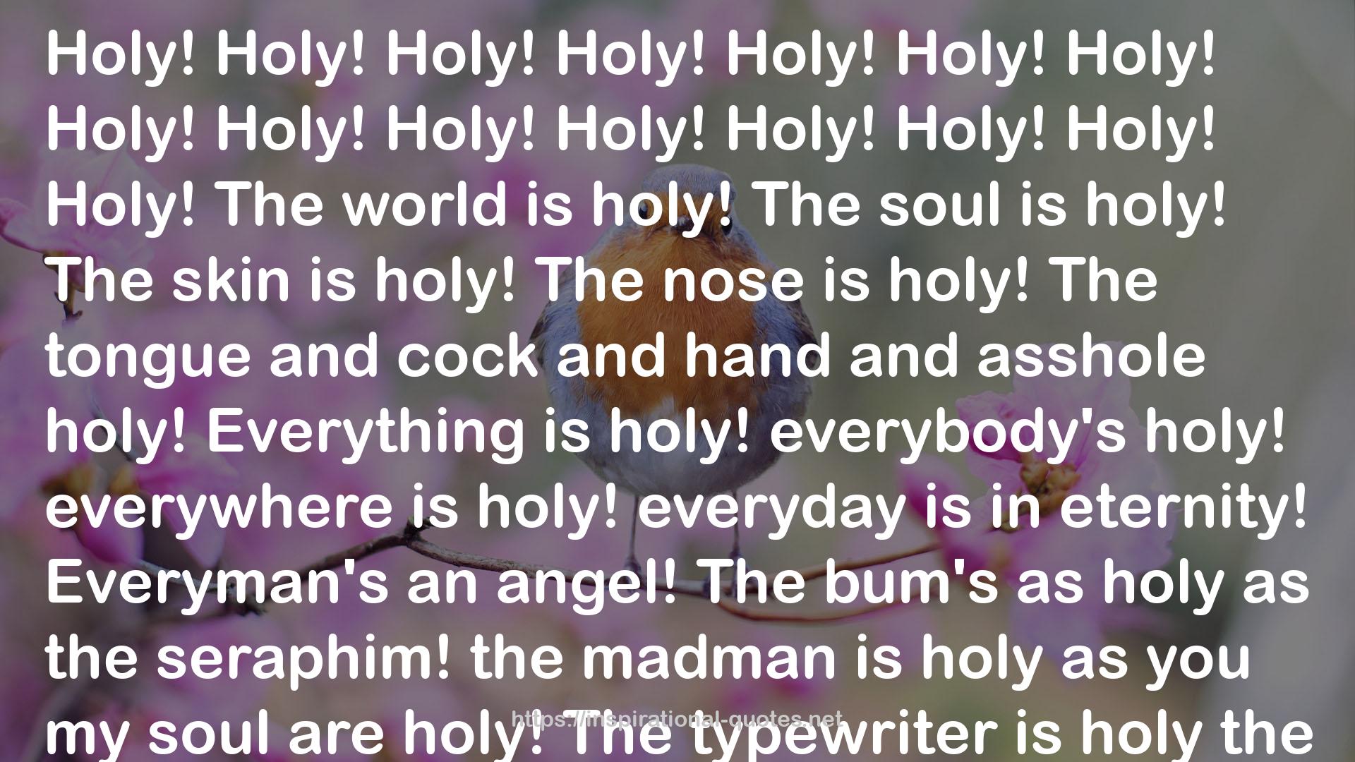 holy!Everything  QUOTES