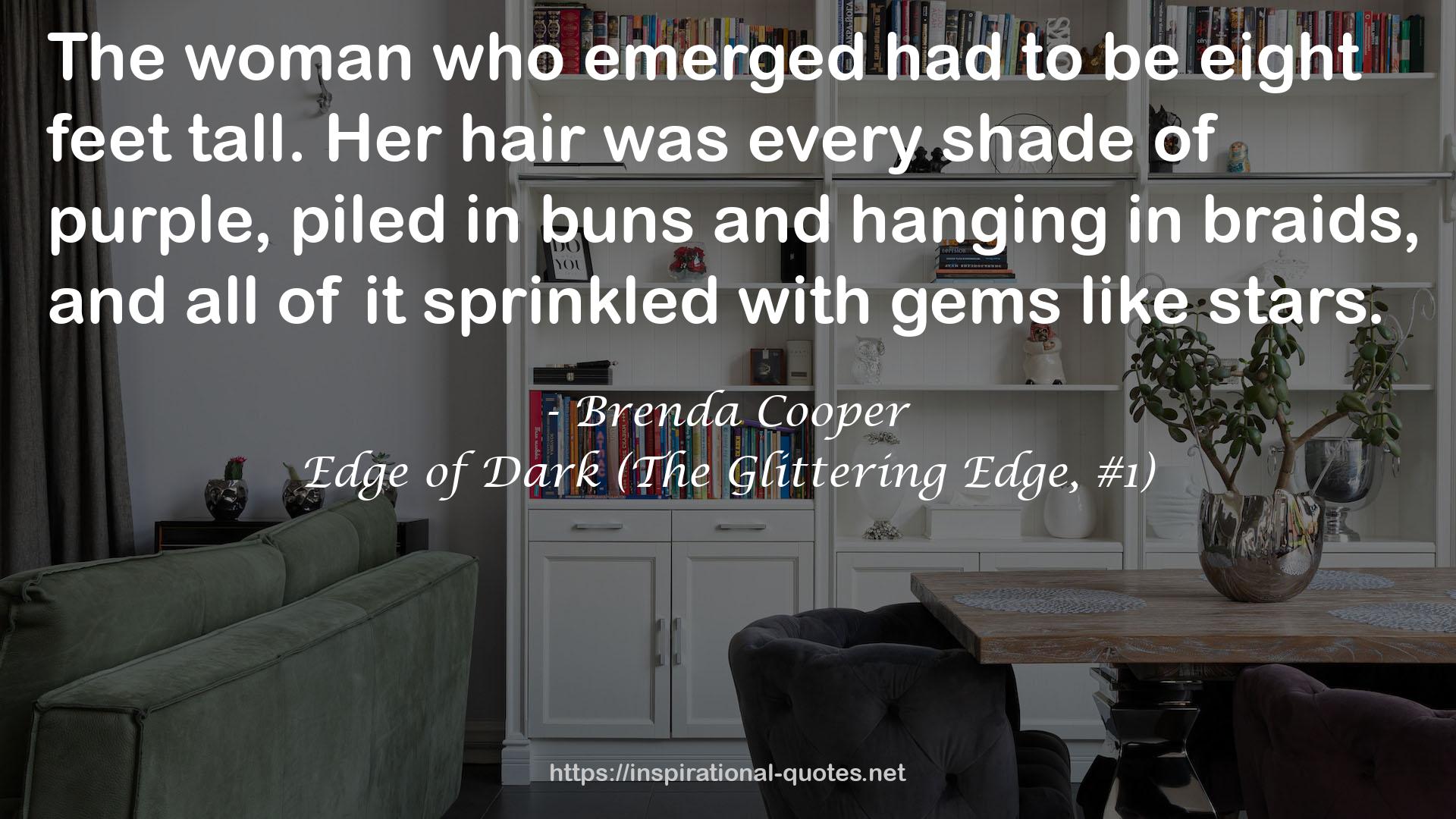 Edge of Dark (The Glittering Edge, #1) QUOTES