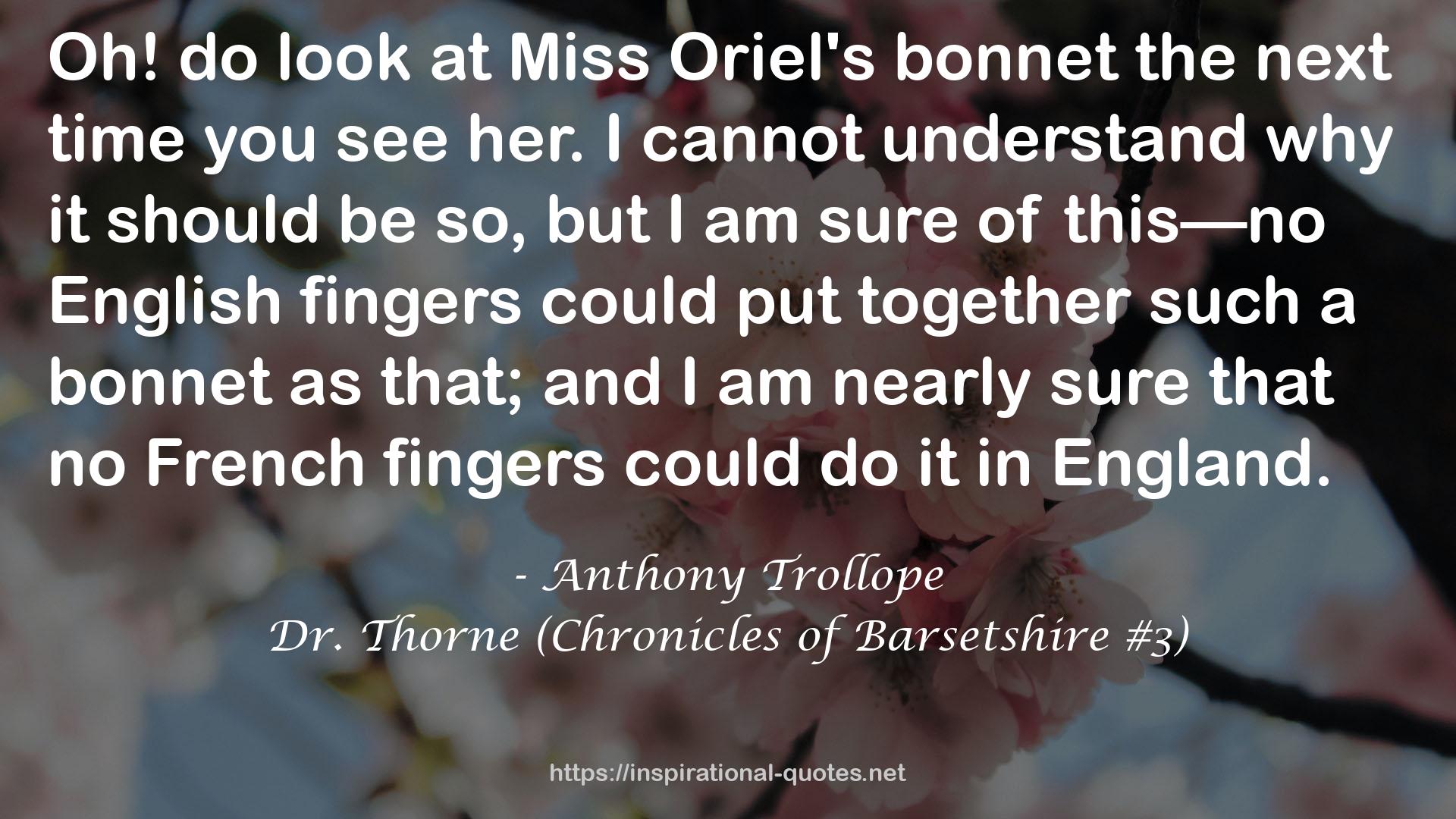 Miss Oriel's bonnet  QUOTES