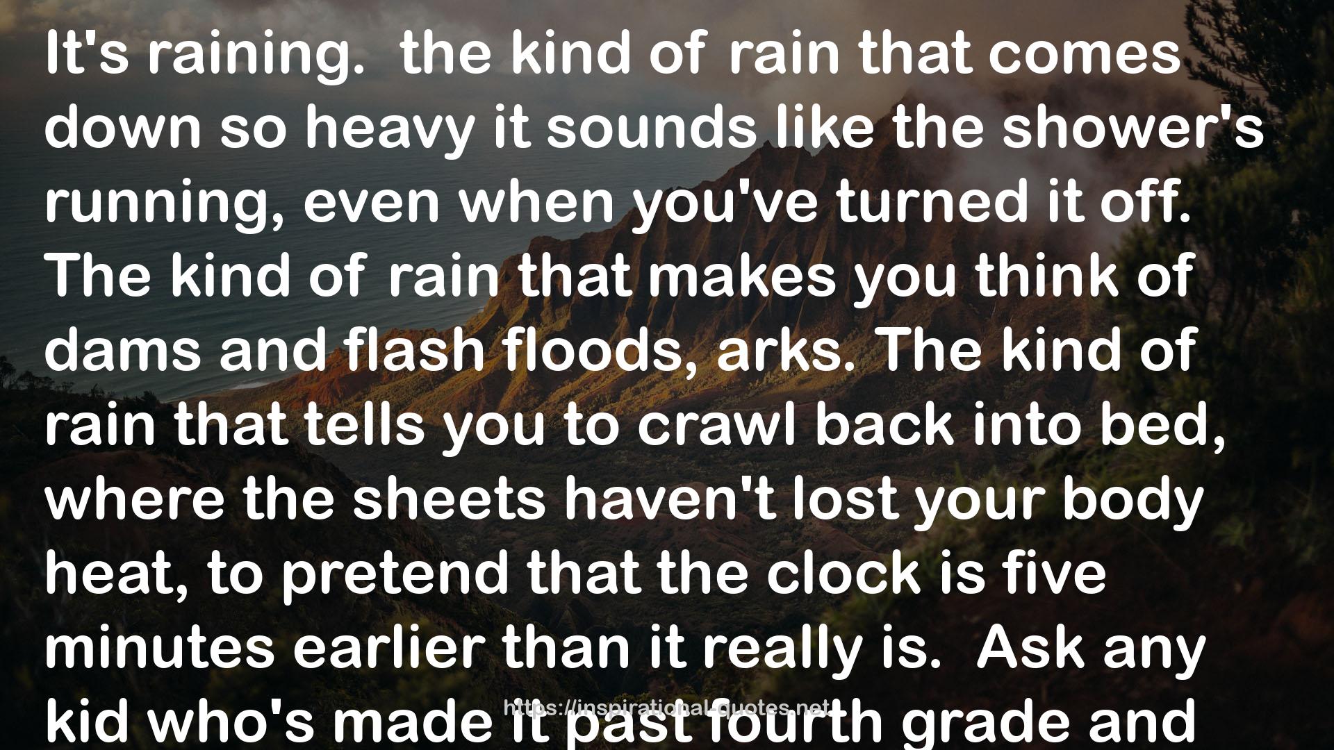 raining.the kind  QUOTES