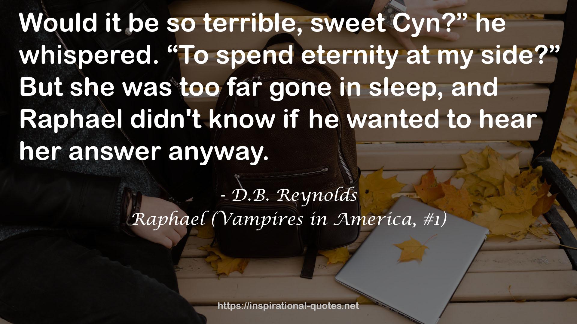 Raphael (Vampires in America, #1) QUOTES