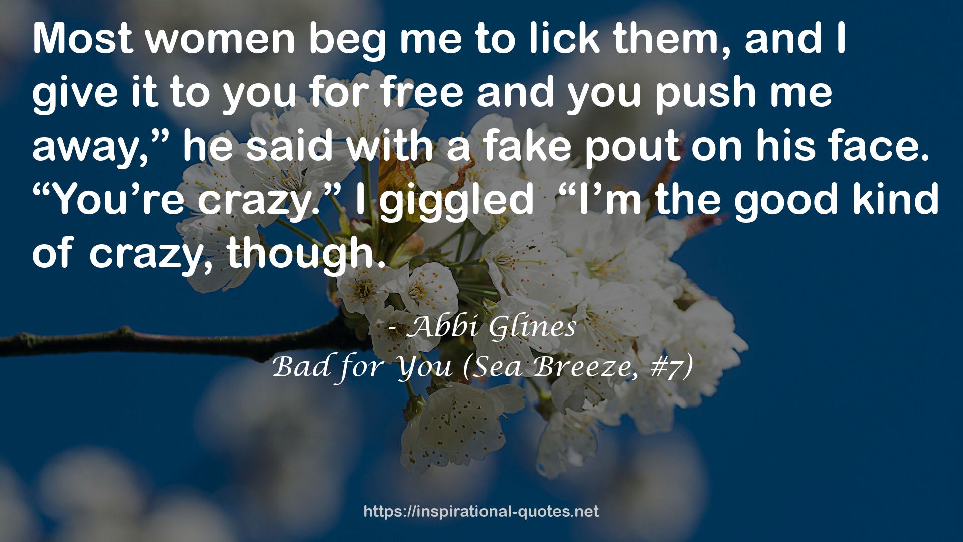Bad for You (Sea Breeze, #7) QUOTES