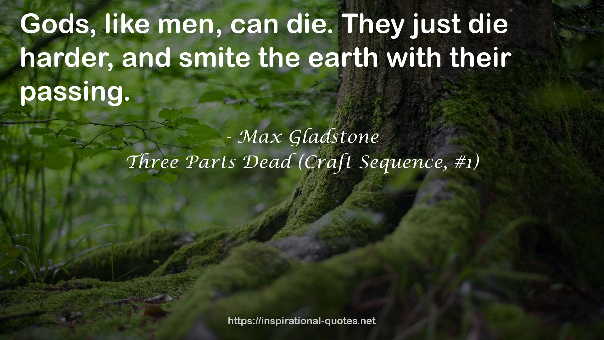 Three Parts Dead (Craft Sequence, #1) QUOTES