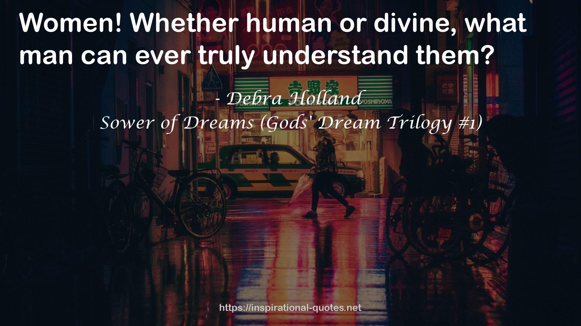 Sower of Dreams (Gods' Dream Trilogy #1) QUOTES