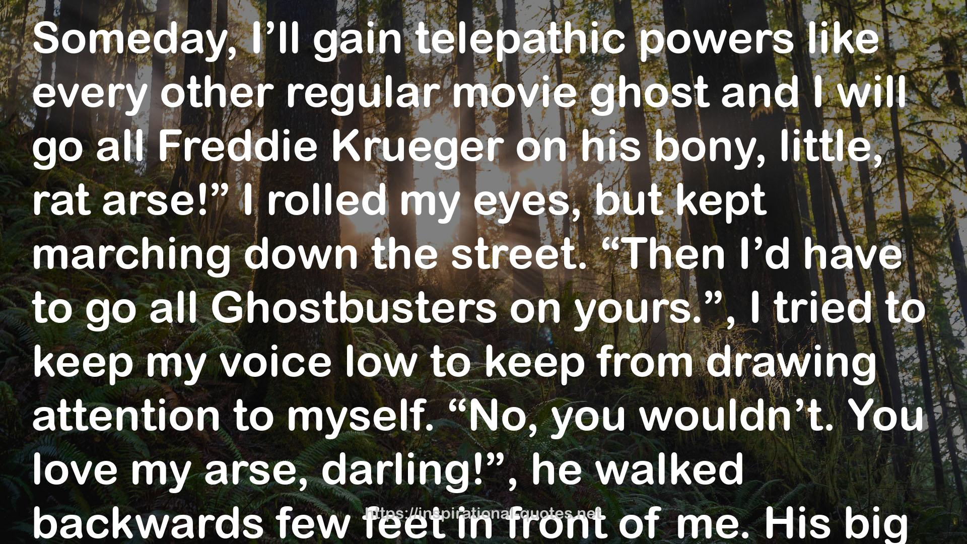 every other regular movie ghost  QUOTES