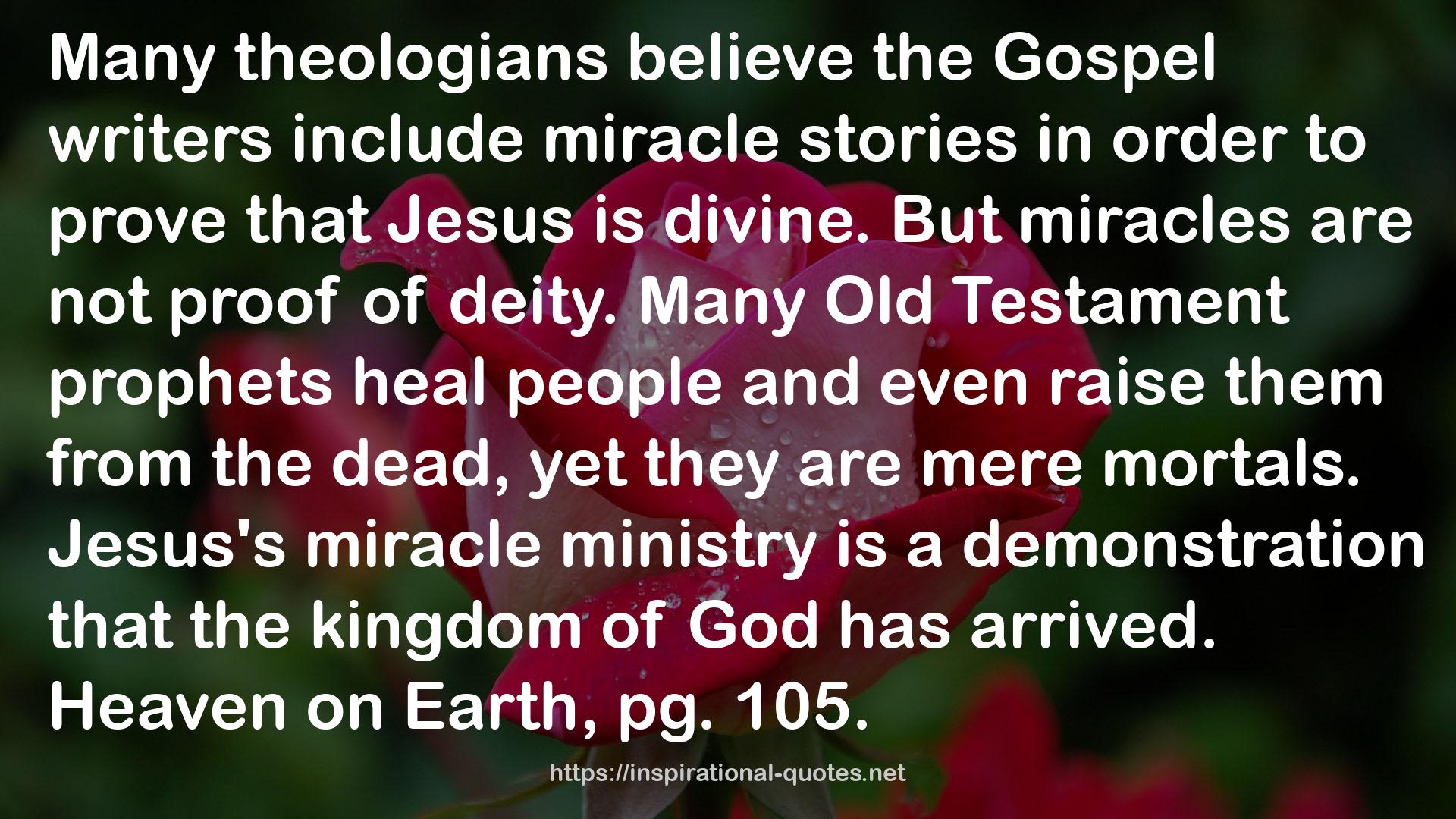 Jesus's miracle ministry  QUOTES