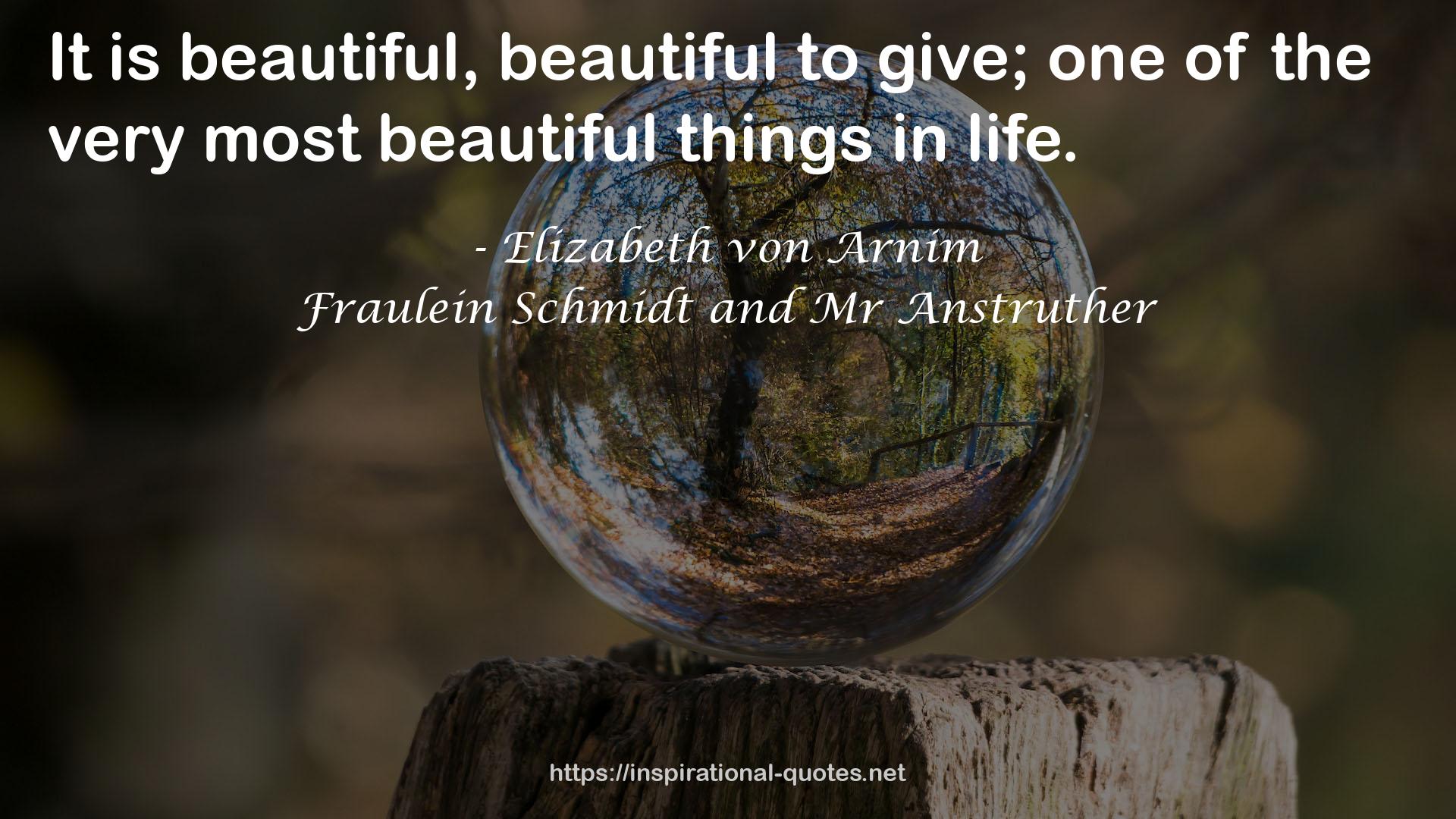 the very most beautiful things  QUOTES