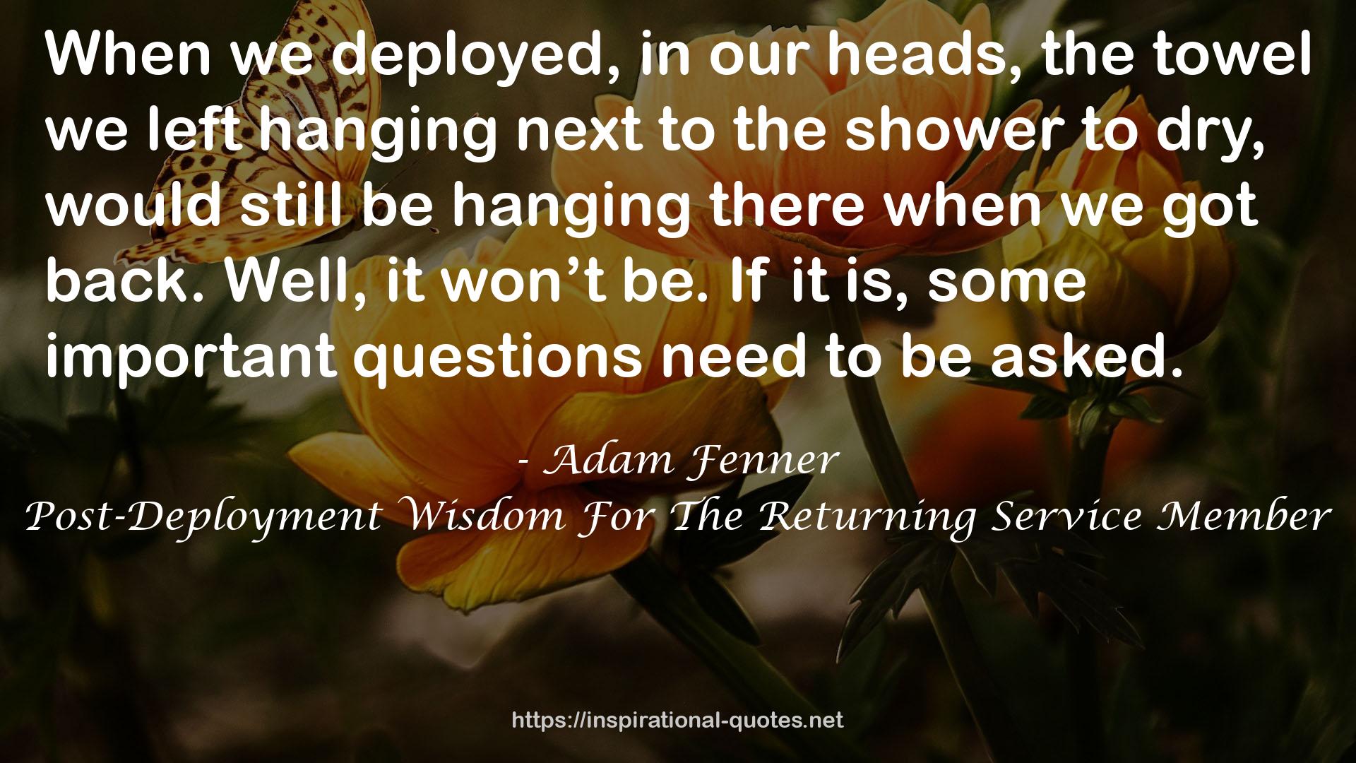 Post-Deployment Wisdom For The Returning Service Member QUOTES