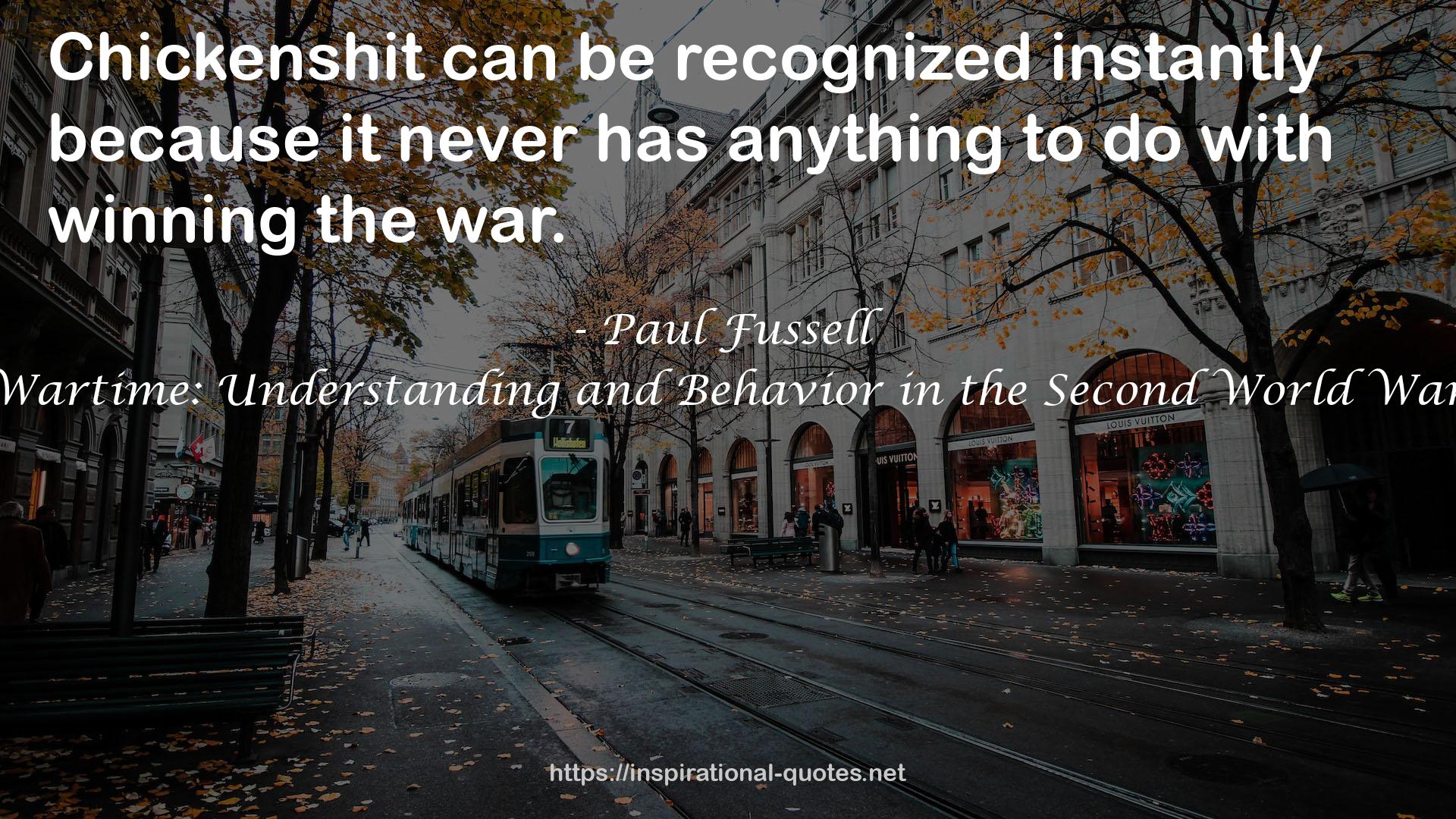 Wartime: Understanding and Behavior in the Second World War QUOTES