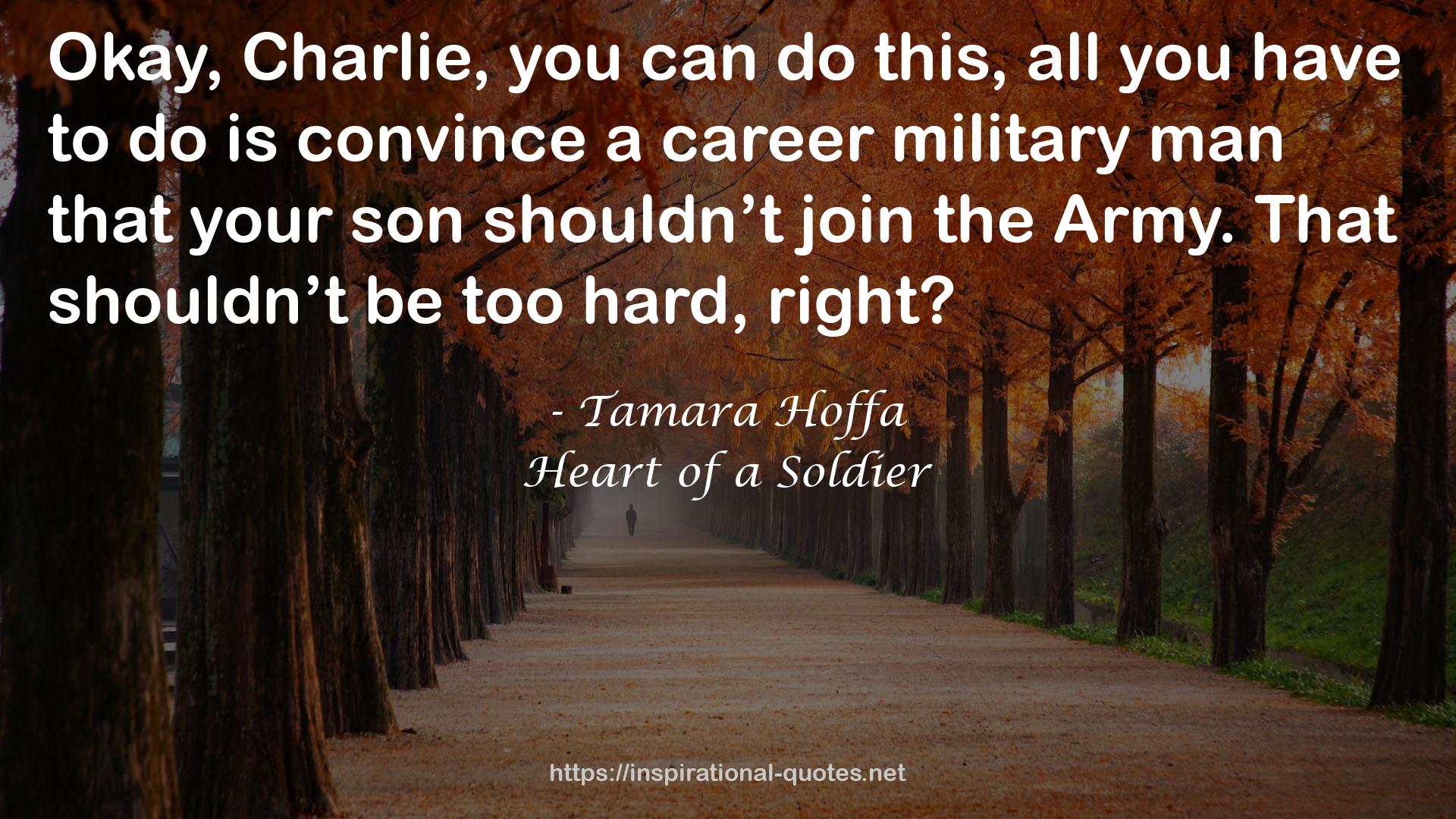 a career military man  QUOTES