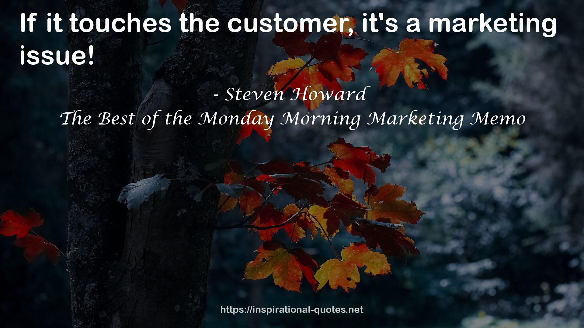 The Best of the Monday Morning Marketing Memo QUOTES