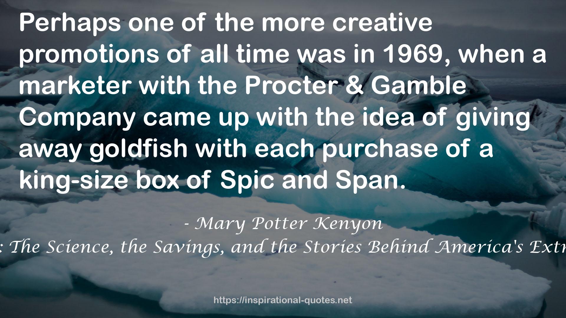 Coupon Crazy: The Science, the Savings, and the Stories Behind America's Extreme Obsession QUOTES