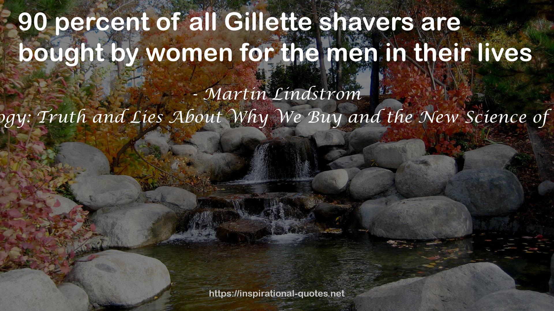 all Gillette shavers  QUOTES