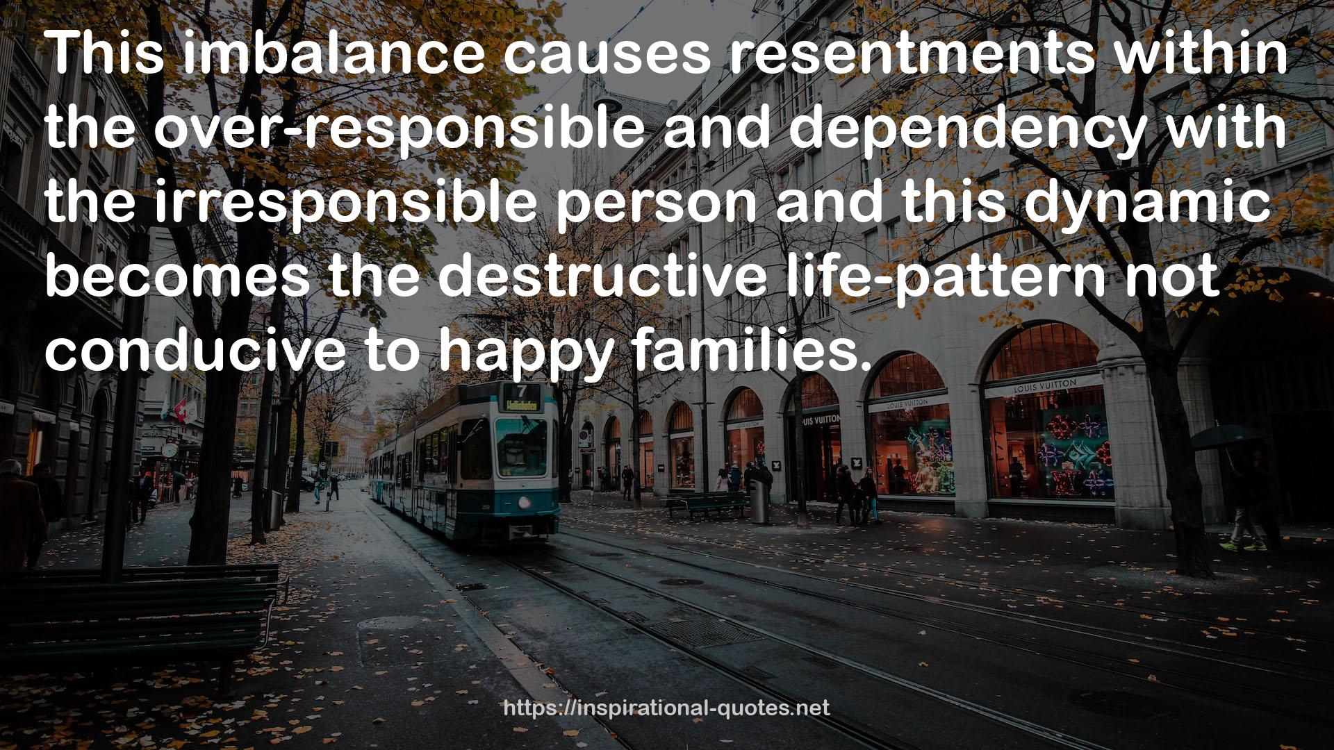 the destructive life-pattern  QUOTES