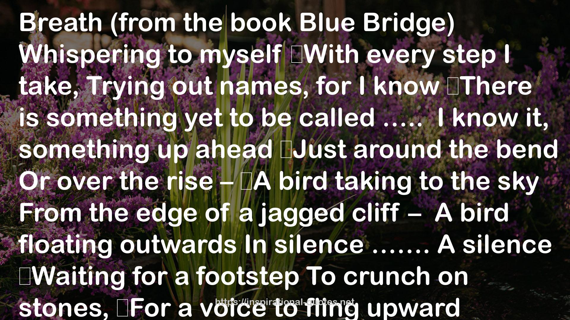 Blue Bridge)Whispering  QUOTES