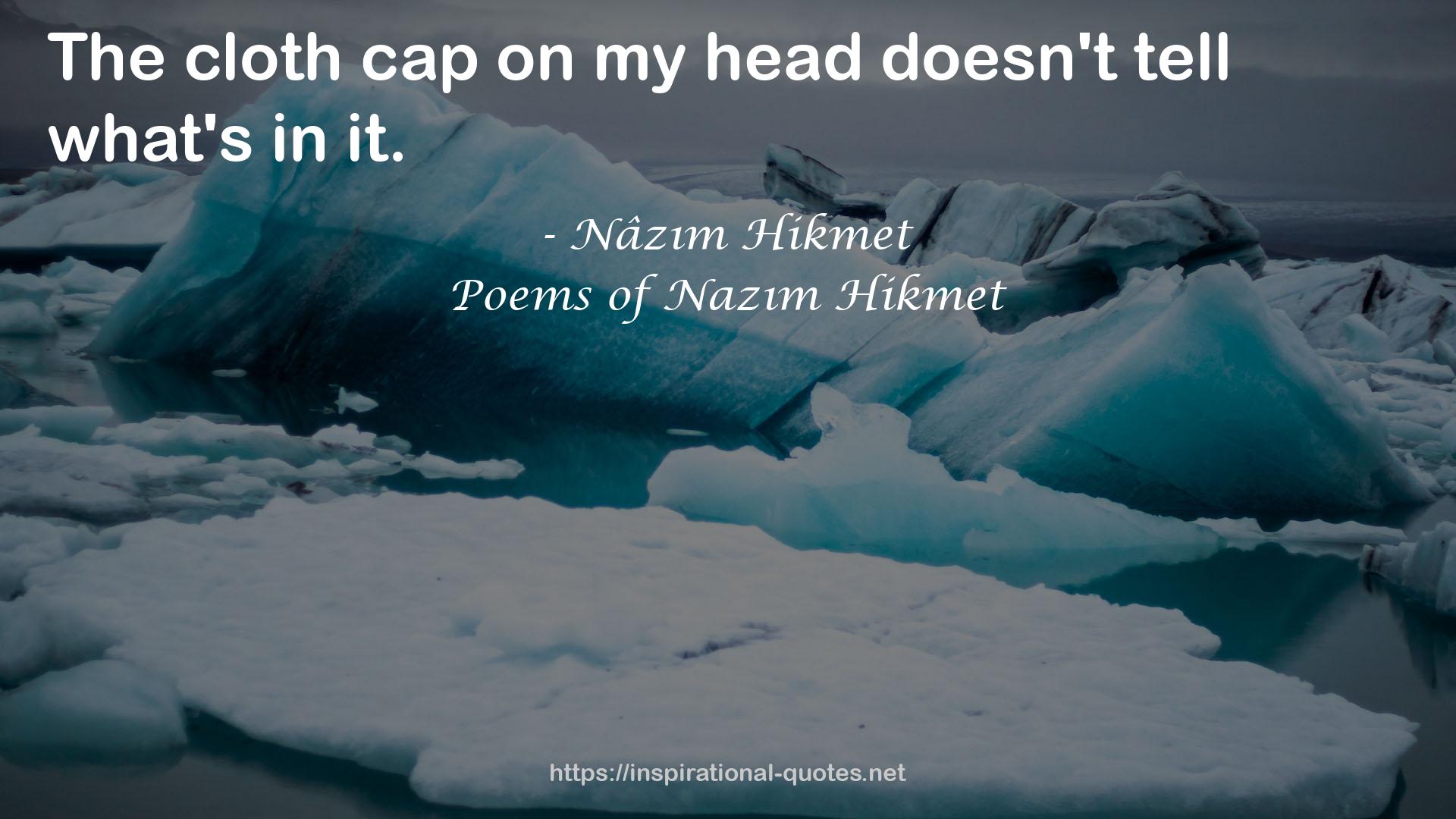 Poems of Nazım Hikmet QUOTES