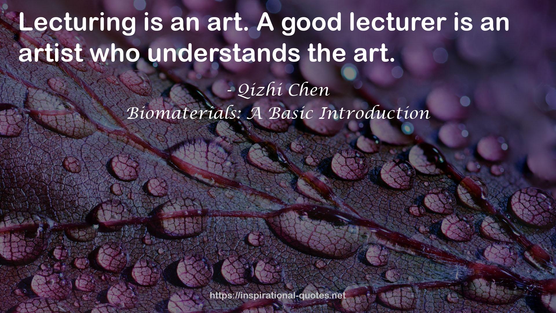Biomaterials: A Basic Introduction QUOTES