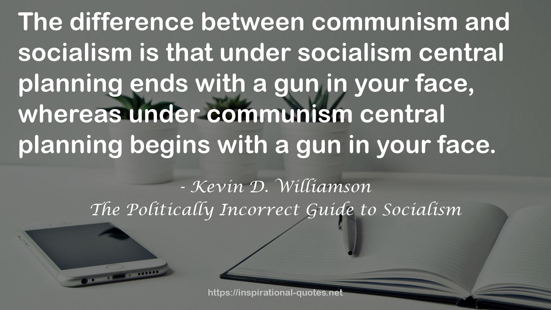 The Politically Incorrect Guide to Socialism QUOTES