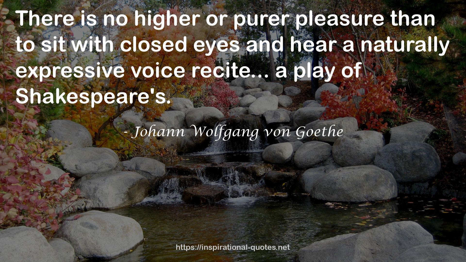 no higher or purer pleasure  QUOTES